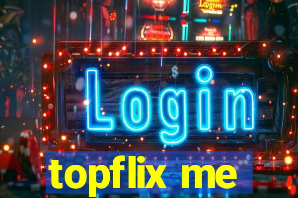 topflix me